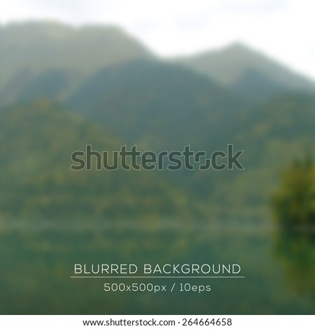 Vector blurred landscape.  Lake view. Mountains. Travel design. Web and mobile interface template. Eco design.