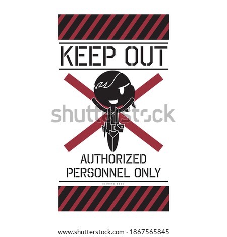Quiet Keep Out Authorized Personnel Only Mother Base Sign