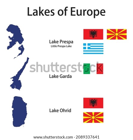 a set of silhouettes of the largest lakes of Europe Prespa,Garda,Ohrid with flags of the countries in which they are located vector illustration