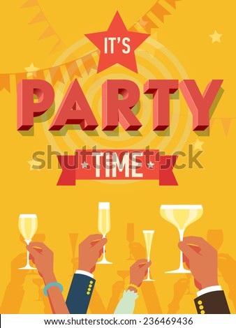 Vector flat modern invitation background on party time with multiple raised hands holding champagne glasses, cheering | Simple corporate celebration event background with 'it's party time' 3d title