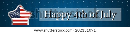 Creative Banners for 4th of July independence day/ Memorial Day/ Web, Created in Vector/ Eps 10.  Perfect for Web banners,  invitations or announcements.