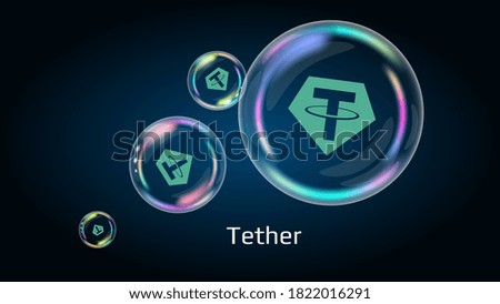 Tether USDT token symbol in soap bubble. The financial pyramid will burst soon and destroyed. Vector EPS10.