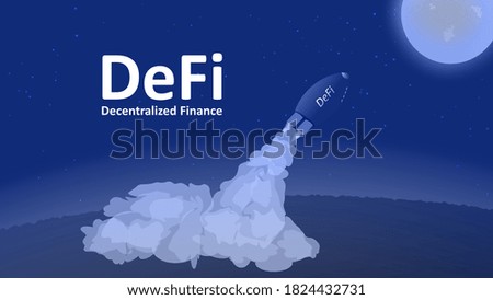 DeFi projects flies to the Moon. The decentralized finance sector is growing rapidly. The rocket with the inscription takes off from the ground and rushes upward. Vector EPS10.