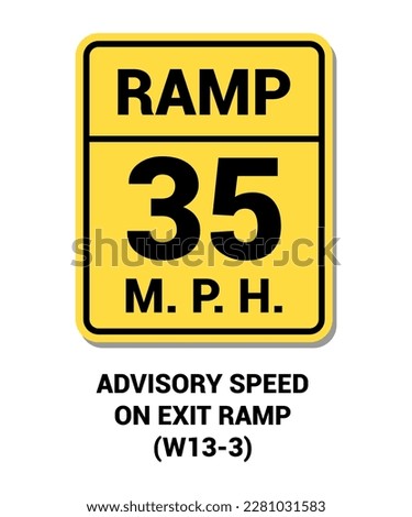Manual On Uniform Traffic Control Device ( MUTCD ) ADVISORY SPEED ON EXIT RAMP 35 MPH , United States Road Symbol Sign with description 
