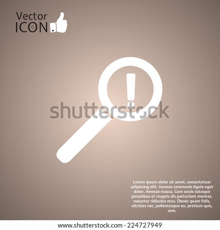 Magnifier with exclamation mark on a background. Made in vector