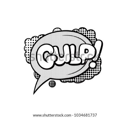 Gulp, word in speech bubble patch badge. Comic book style vector sticker, pin, patch in cartoon 80s-90s comic style