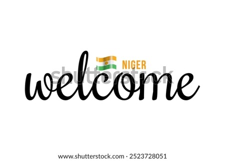 Welcome to Niger lettering with 3d flag. Niger welcome to message vector calligraphic text. Eps10 vector illustration