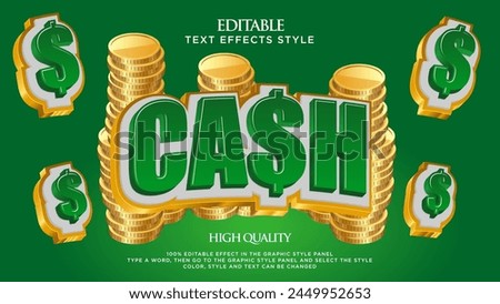 Cash 3d Editable text effect. Text style effect. Editable vector files