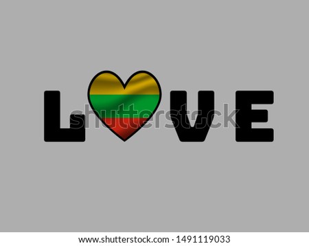 Love sign text with heart and inside National flag of Republic of Lithuania. original colors and proportion. Simply vector illustration, from countries flag set.