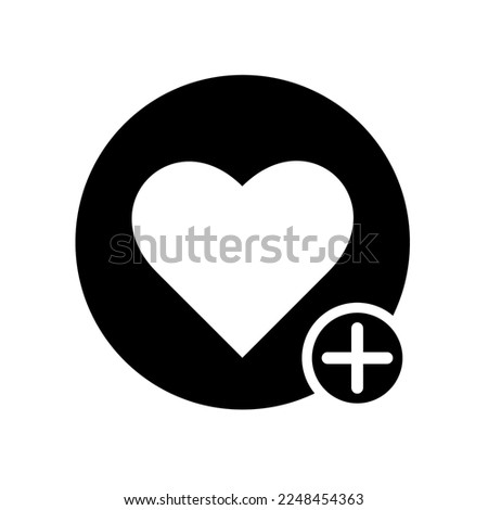 Wishlist, favorite sign. Heart sign web icon with plus glyph. Charity Element. Simple vector illustration isolated on white
