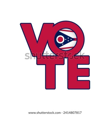 Vote sign, postcard, poster. Banner with Ohio flag. Vector illustration.