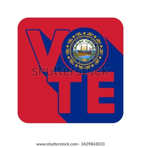 Vote sign, postcard, poster. Banner with New Hampshire flag with long shadow. Vector illustration.