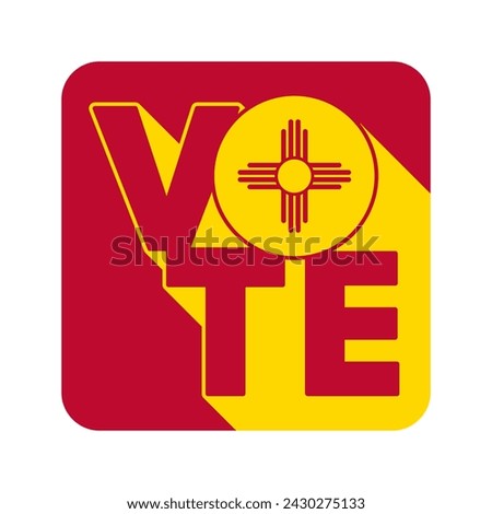 Vote sign, postcard, poster. Banner with New Mexico flag with long shadow. Vector illustration.