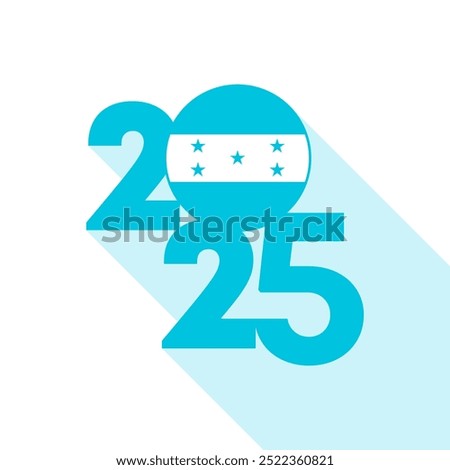 2025 banner with Honduras flag inside. Vector illustration.