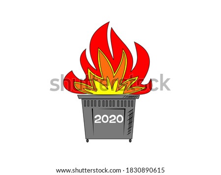 When 2020 is the dumpster fire