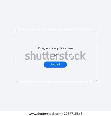 Vector Illustration drag and drop files. Upload file interface