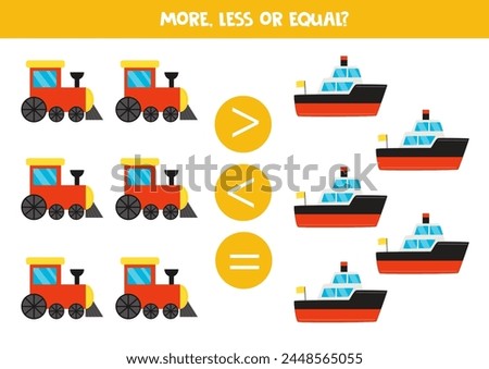 More, less or equal with cartoon trains and ships. Comparison game for children.