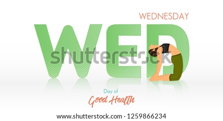 Yoga pose for Wednesday banner. Yoga routine header for calendar template. Woman figures exercise in black shirt and green yoga pants  in Month of Good Health concept. Vector Illustration.