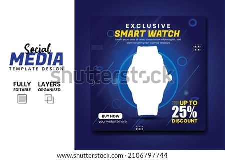 Smart watch product sale and promotional social media post ad banner  template design. Gadget product advertising feed with super collection.