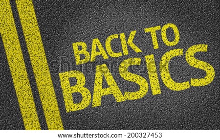 Back to Basics written on the road