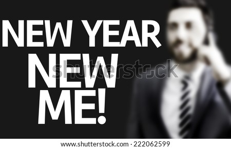 Business man with the text New Year New Me in a concept image