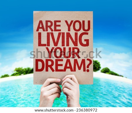 Are You Living Your Dream? card with a beach on background