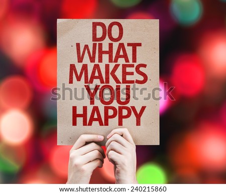 Do What Makes You Happy card with colorful background with defocused lights