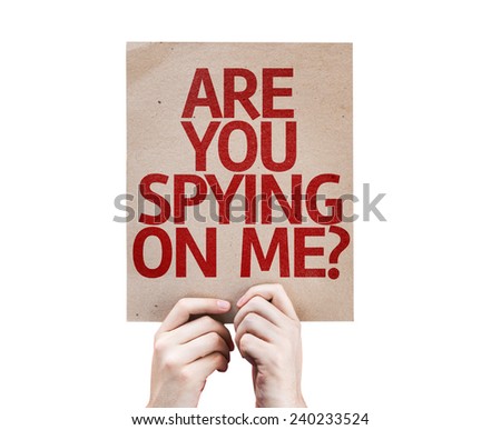 Are You Spying On Me? card isolated on white background