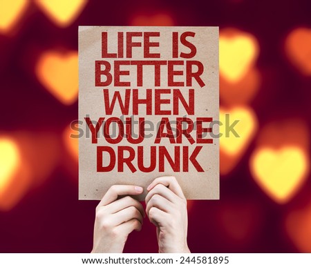 Life is Better When You Are Drunk card with heart bokeh background
