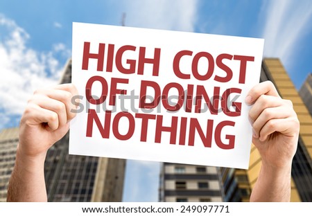 High Cost of Doing Nothing card with a urban background