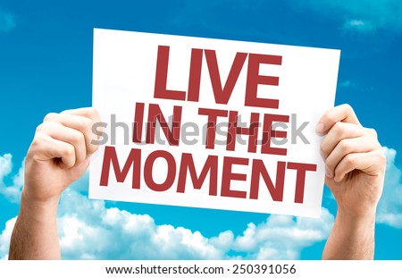 Live in the Moment card with sky background