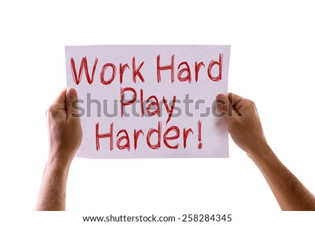 Work Hard Play Harder card isolated on white