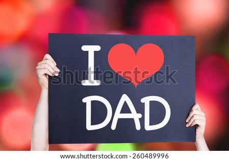 I Love Dad card with bokeh background