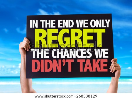 In The End We Only Regret The Chances We Didn\'t Take card with beach background