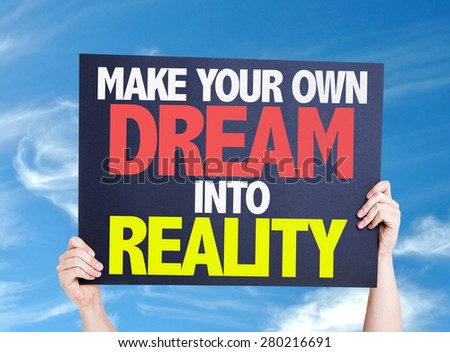 Make Your Own Dream Into Reality card with sky background
