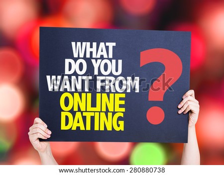 What Do You Want From Online Dating? card with bokeh background