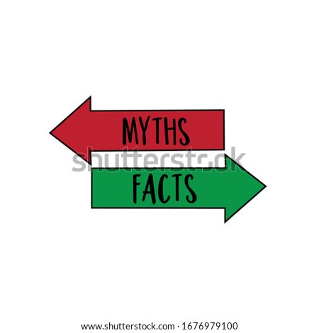 Myths Fachts text with arrows sign.