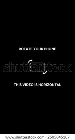  Rotate your smartphone orientation. Rotate your phone for better experience. This video is horizontal