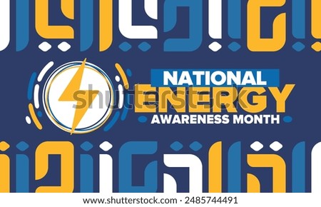 National Energy Awareness Month in October. Optimization and management of energy consumption. The introduction of advanced technology, encourage the use of renewable energy. Energy security. Vector