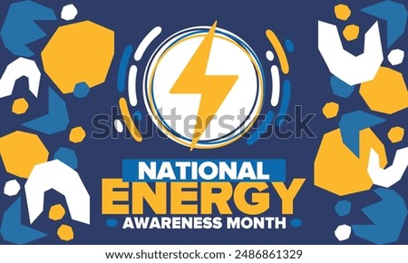 National Energy Awareness Month in October. Optimization and management of energy consumption. The introduction of advanced technology, encourage the use of renewable energy. Energy security. Vector