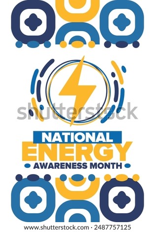 National Energy Awareness Month in October. Optimization and management of energy consumption. The introduction of advanced technology, encourage the use of renewable energy. Energy security. Vector