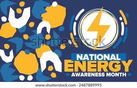 National Energy Awareness Month in October. Optimization and management of energy consumption. The introduction of advanced technology, encourage the use of renewable energy. Energy security. Vector