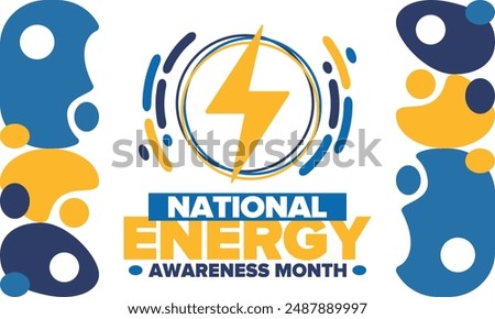 National Energy Awareness Month in October. Optimization and management of energy consumption. The introduction of advanced technology, encourage the use of renewable energy. Energy security. Vector