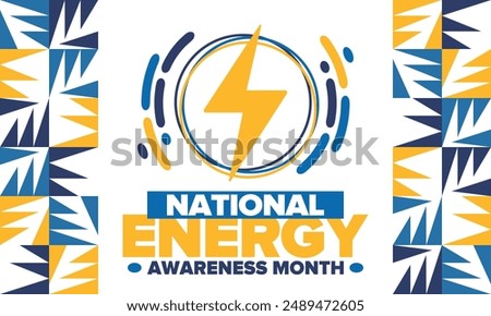 National Energy Awareness Month in October. Optimization and management of energy consumption. The introduction of advanced technology, encourage the use of renewable energy. Energy security. Vector