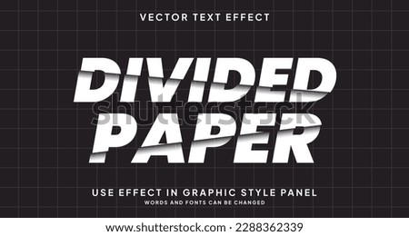 Editable text style effect - Divided Paper text style theme.