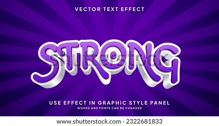 Editable text style effect - Strong text style theme. for your project