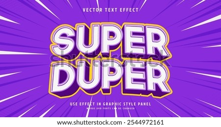 Editable text style effect - Super Duper text style theme. for your project