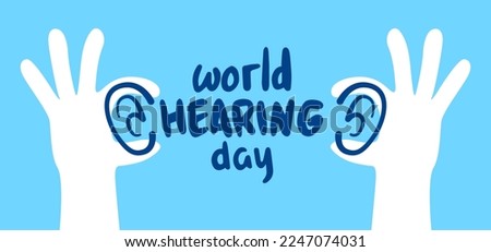World Hearing Day Concept Design. Ear Global Awareness, prevent deafness and hear loss care