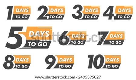 Days To Go Countdown banner template design. 1,2,3,4,5,6,7,8,9,10,20 days left countdown icon. vector 