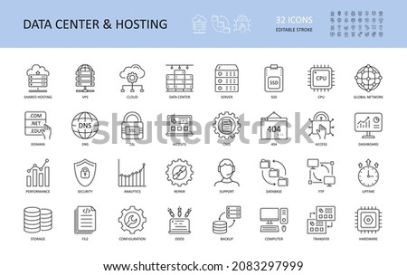 Vector data center and hosting icons. Editable Stroke. Server shared hosting domain VPS SSD SSL DNS CPU. FTP database global network cloud dashboard. 404 uptime performance security analytics repair.